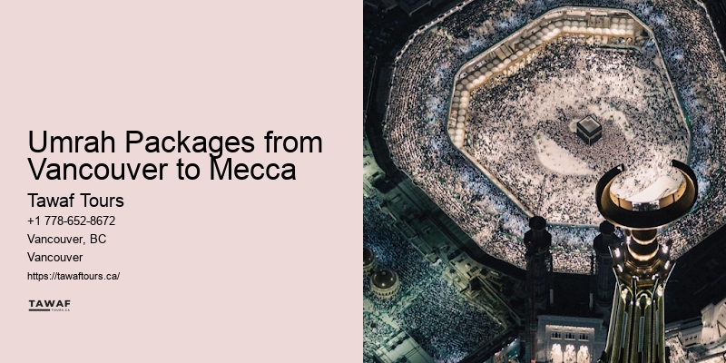 Umrah Packages from Vancouver to Mecca specials