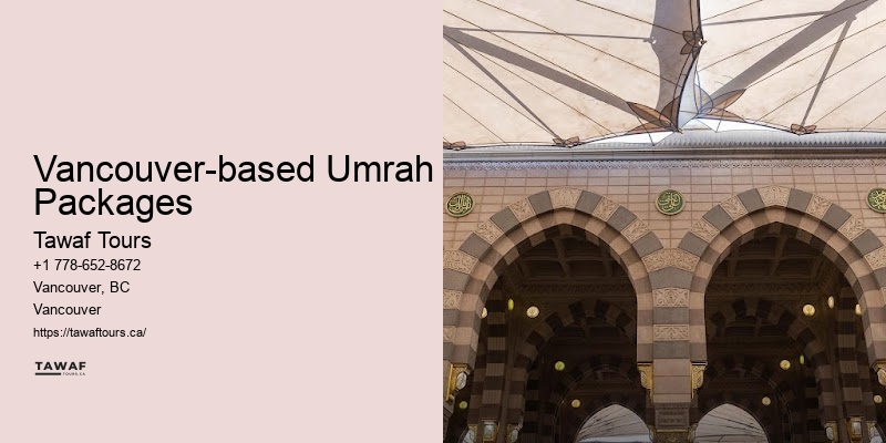 Vancouver Umrah Spiritual Tour Packages