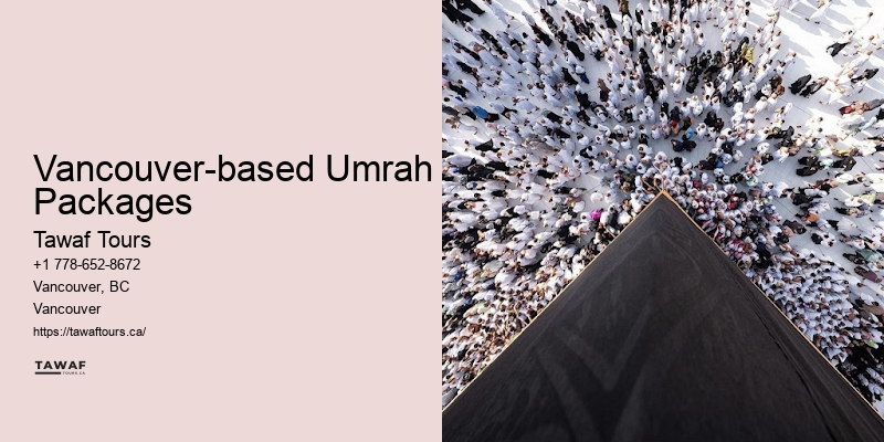 Vancouver Umrah Travel Assistance