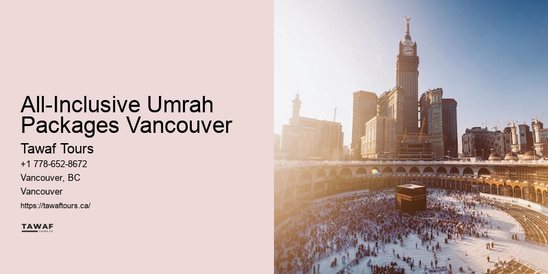 Umrah Visa Processing All-Inclusive Umrah Packages Vancouver
