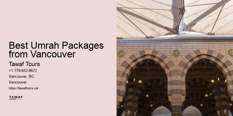 Best Umrah Packages from Vancouver Umrah Flights & Transfers