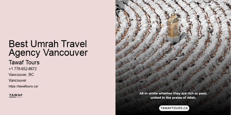 Best Umrah Travel Agency Vancouver Umrah Tour Specialists