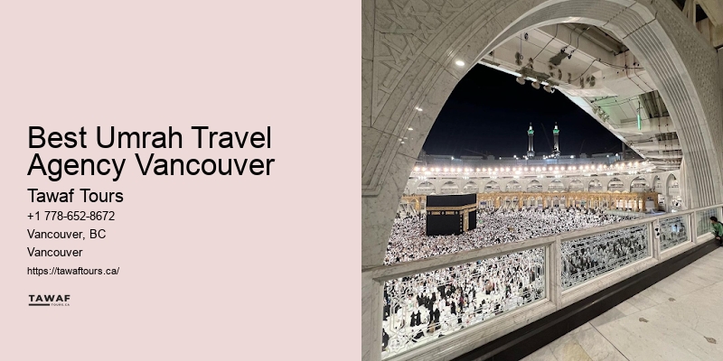 Best Umrah Travel Agency Vancouver Umrah Planning Services