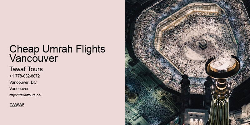 Umrah Package Offers Cheap Umrah Flights Vancouver