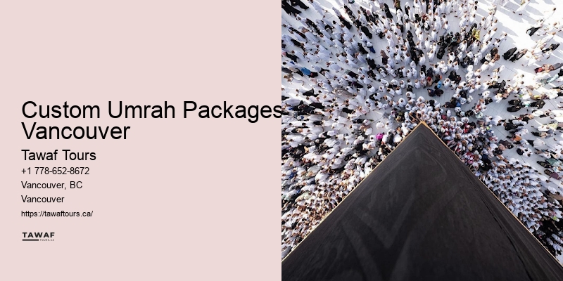 Budget Umrah Packages Custom Umrah Packages Vancouver