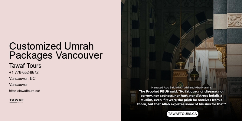 Tailored Umrah Packages Customized Umrah Packages Vancouver