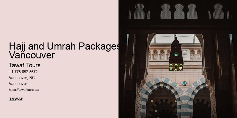 Custom Umrah Tours Hajj and Umrah Packages Vancouver BC