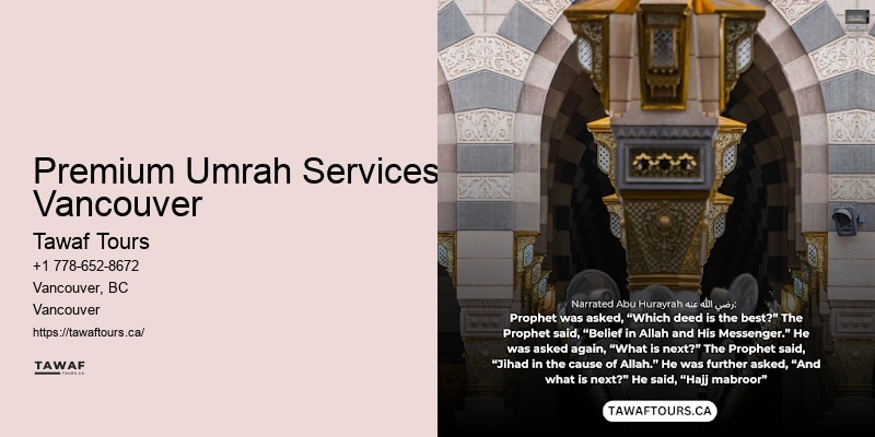 Group Tours to Umrah Premium Umrah Services Vancouver