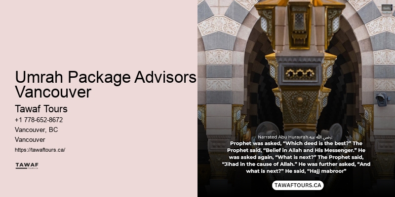 Umrah Package Advisors Vancouver Umrah Travel Guide