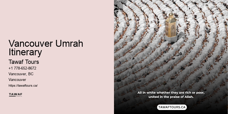 Vancouver Umrah Itinerary Religious Travel Packages