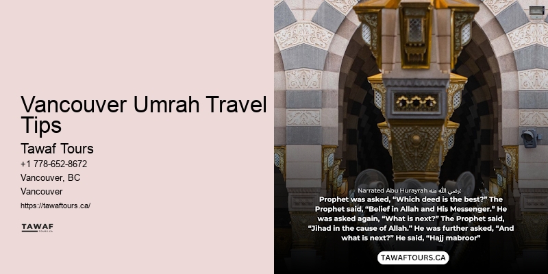 Vancouver Umrah Travel Tips Holy Tours